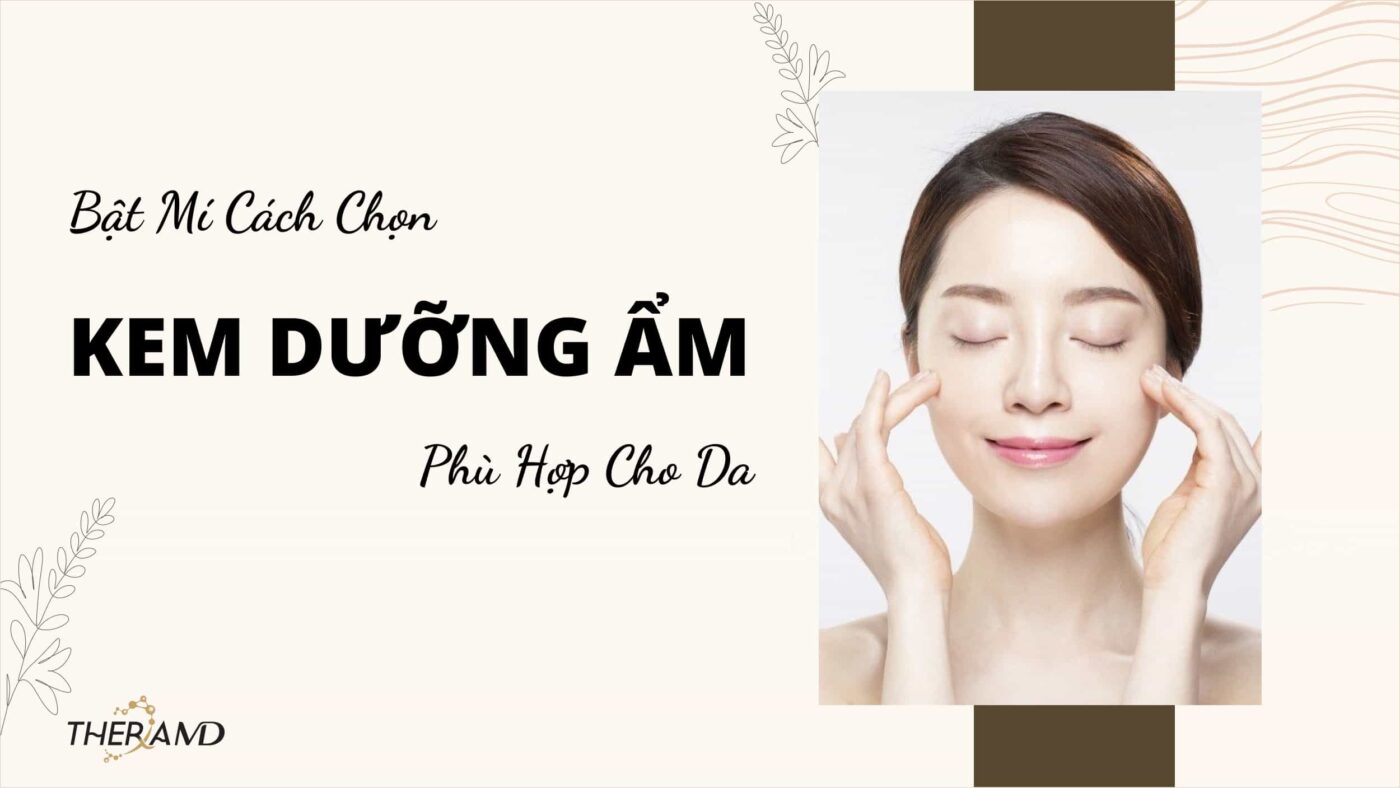 cách chọn kem dưỡng ẩm 1